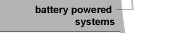 battery powered systems